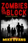 Image for Zombies on The Block : Bloody Monday