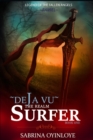 Image for Deja Vu : The Realm Surfer