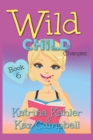 Image for WILD CHILD - Book 6 - Changes