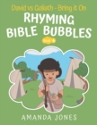 Image for Rhyming Bible Bubbles - David vs Goliath : Bring it On