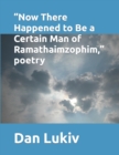 Image for &quot;Now There Happened to Be a Certain Man of Ramathaimzophim,&quot; poetry