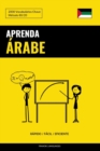 Image for Aprenda Arabe - Rapido / Facil / Eficiente : 2000 Vocabularios Chave