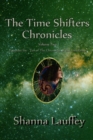Image for The Time Shifters Chronicles volume 2