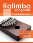 Image for Kalimba Songbook - 52 Folk &amp; Gospel Songs : Ohne Noten - no music notes + MP3-Sound Downloads