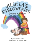 Image for Alicia&#39;s Discoveries Catching a Rainbow