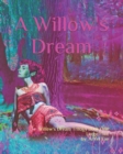 Image for A Willow&#39;s Dream