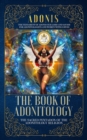 Image for The Book of Adonitology : The Sacred Pentadon of the Adonitology Religion