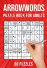 Image for Arrowwords Puzzle Books for Adults : Arrow Words Crossword Activity Book 80 Puzzles (UK Version)