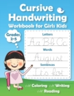 Image for Cursive Handwriting Workbook for Girls Kids : Practice Writing in Cursive. Beginning cursive handwriting workbooks. Letters, Words &amp; Sentences