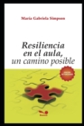 Image for Resilencia En El Aula : un camino posible