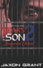 Image for Tears of the Son 2 : Dangerous Games
