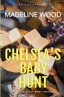 Image for Chelsea&#39;s Baby Hunt