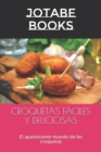 Image for Croquetas Faciles Y Deliciosas