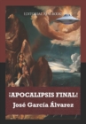 Image for !Apocalipsis Final! : Editorial Alvi Books
