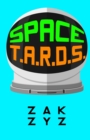 Image for Space T.A.R.D.S.