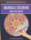 Image for Mandala Coloring Book For Adults Relaxation and Stress Relief