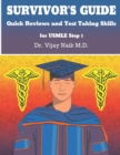 Image for SURVIVOR&#39;S GUIDE Quick Reviews and Test Taking Skills for USMLE STEP 1.