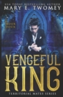 Image for Vengeful King : A Paranormal Royal Romance