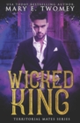 Image for Wicked King : A Paranormal Royal Romance