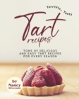 Image for Terrific, Tasty Tart Recipes