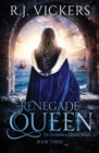 Image for Renegade Queen : A Court Intrigue Fantasy