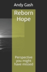 Image for Reborn Hope : Perspective you might have missed