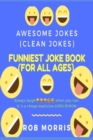 Image for Funniest Joke Book (for All Ages) : Awesome Jokes, Clean Joke, Dad Joke