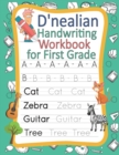 Image for D&#39;nealian Handwriting workbook for first grade : Let your kids practice with Pen Control, Line Tracing, Letters and words