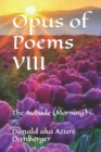 Image for Opus of Poems VIII