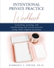 Image for Intentional Private Practice Workbook