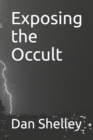 Image for Exposing the Occult