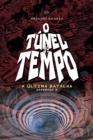 Image for O Tunel Do Tempo