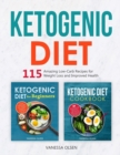 Image for Ketogenic Diet : 115 Amazing Recipes for Weight Loss and Improved Health