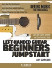 Image for Left-Handed Guitar Beginners Jumpstart : Learn Basic Chords, Rhythms and Strum Your First Songs