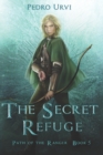 Image for The Secret Refuge : (Path of the Ranger Book 5)