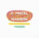 Image for O Pincel Narigon : Coleccion Contos Infinitos