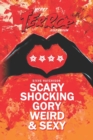 Image for Scary, Shocking, Gory, Weird &amp; Sexy