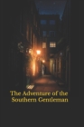 Image for The Adventure of the Southern Gentleman