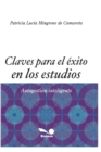 Image for Claves Para El Exito En Los Estudios : autogestion inteligente