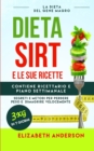Image for La Dieta Sirt E Le Sue Ricette
