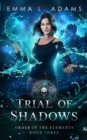Image for Trial of Shadows