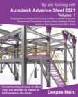 Image for Up and Running with Autodesk Advance Steel 2021 : Volume 1