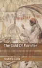 Image for The Gold Of Fairnilee
