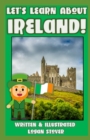 Image for Let&#39;s Learn About Ireland! : Kid History: Making learning fun!