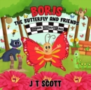 Image for Boris the Butterfly and Friends