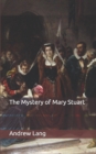 Image for The Mystery of Mary Stuart