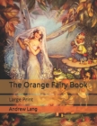Image for The Orange Fairy Book : Large Print