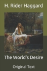 Image for The World&#39;s Desire : Original Text