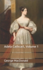 Image for Adela Cathcart, Volume 1