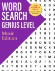 Image for Word Search Genius Level : Music Edition
